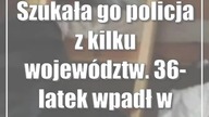 Szukała go policja z kilku województw.  36-latek wpadł w Lublinie