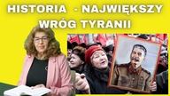 HISTORIA - największy wróg tyranii - dr Ewa Kurek
