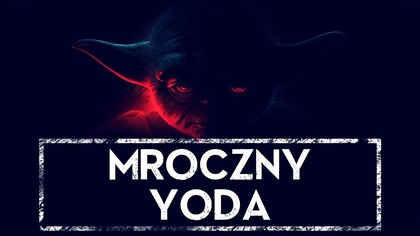 Co gdyby Yoda został Mrocznym Lordem Sithów? HOLOCRON