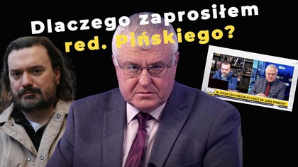Dlaczego zaprosiłem red.  Pińskiego? | IPP