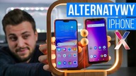 TANIE ALTERNATYWY IPHONE X  TOP 5