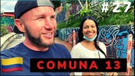 COMUNA 13 - Medellin (Nigdy wcześniej nie byłem w takim miejscu!) KOLUMBIA @LAURIE KINGS #27