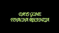 #2 Days Gone ostateczna recenzja
