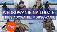 #193 WĘDKOWANIE NA LODZIE, BIESIADOWANIE, MORSOWANIE