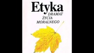 Piotr Jaroszyński - Etyka.  Dramat życia moralnego