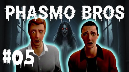 Mierzę Temperaturę! [PhasmoBros #05]