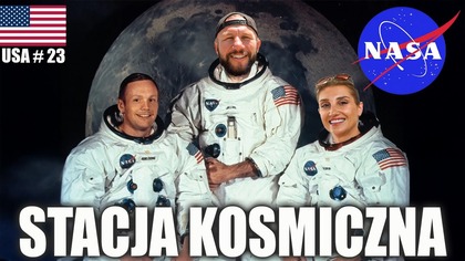 #23 USA  Jak wygląda stacja kosmiczna NASA? Czy wierzysz w lądowanie na księżycu? APOLLO (Orlando)