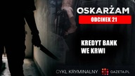 KREDYT BANK WE KRWI - Oskarżam