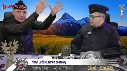 Nowi ludzie, nowe postawy.  Wt.  24. 2. 2026r.  W.  Olszański, M.  Osadowski Rodacy Kamraci NPTV.pl