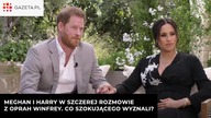 Sekretny ślub, płeć dziecka i oskarżenia o rasizm.  Wywiad Meghan i Harryego u Oprah Winfrey