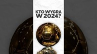 Kto zdobędzie Złotą Piłkę w 2024 roku?