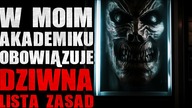 W moim akademiku obowiązuje dziwna lista zasad - Reddit CreepyPasta [Lektor PL]