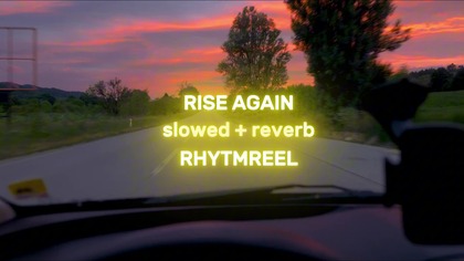 RhytmReel - Rise Again (slowed + reverb Synthwave 2025) |  