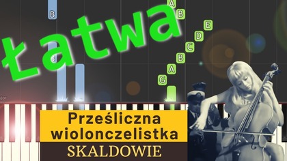  Prześliczna wiolonczelistka (Skaldowie) - Piano Tutorial (łatwa wersja)  NUTY W OPISIE 