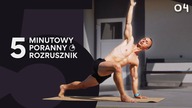 WEJDŹ Z KOPA W NOWY DZIEŃ! 5 minutowy ROZRUCH na CAŁE CIAŁO [Rozrusznik Poranny 04]
