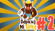 Odpicuj Mi Siłkę #2 KURNIK DZIKÓW