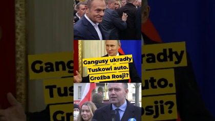 Gangusy ukradły Tuskowi auto.  Groźba Rosji? #Tusk #Nawrocki #PiStoMafia #rozliczyćPiS #polityka