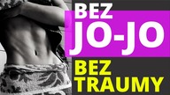 EFEKTY NA ZAWSZE - DIETA ANTY JOJO | Jak Trwale Schudnąć