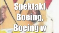 Spektakl Boeing, Boeing w Lublinie