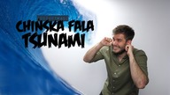 CHIŃSKA FALA TSUNAMI | Poszukiwacz #405