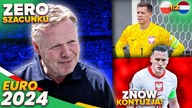 Koeman ZAKPIŁ z Polski po meczu Przegrywamy z Holandią na EURO! Zieliński i Salamon KONTUZJOWANI!