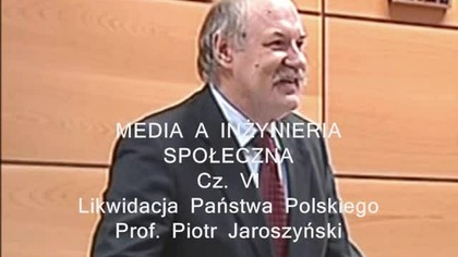 LIKWIDACJA PAŃSTWA POLSKIEGO prof.  Piotr Jaroszyński