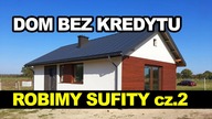 Dom na start bez kredytu, instrukcja budowy domu krok po kroku, budowa domu, profile UD cz. 2