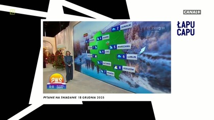 Łapu Capu (19 grudnia 2025)