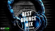 DeeJayGlen Bounce Mix #1