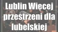 Lublin: Więcej przestrzeni dla lubelskiej kultury