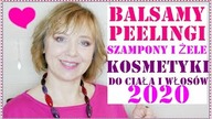 PIELĘGNACJA CAŁEGO CIAŁA, WŁOSÓW, PERFUMY I INNE PRODUKTY 2020 - HITY I ŚREDNIAKI.