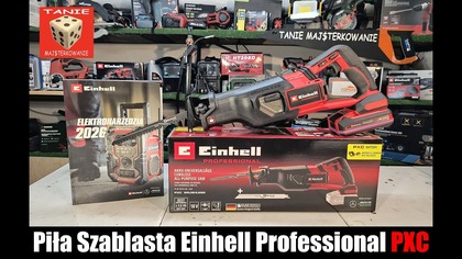 Piła Szablasta Einhell Profesional PXC Naprawdę Mocne Narzędzie z Jednym Haczykiem...