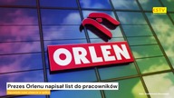 Prezes Orlenu napisał list do pracowników [Serwis ekonomiczny, KSTV Meteo & Business]