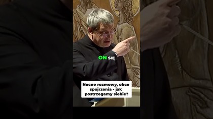 Nocne rozmowy, obce spojrzenia jak postrzegamy siebie #pawlukiewicz