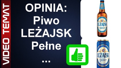 Piwo Leżajsk pełne od Żywiec - Opinia