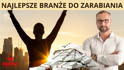 9 Gorących Branż Które Zapewnią Ci Sukces W Biznesie