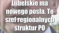 Lubelskie ma nowego posła.  To szef regionalnych struktur PO