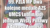 99.  PZLA MP: Dwa kolejne medale AZS UMCS Lublin, po jednym Wisły Puławy i Agrosu Zamość