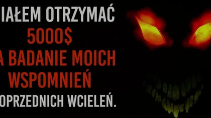 5000$ za badanie moich wspomnień z poprzednich wcieleń - REDDIT creepypasta LEKTOR PL