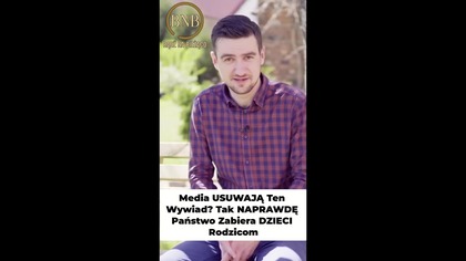 Media USUWAJĄ Ten Wywiad! Tak NAPRAWDĘ Państwo Zabiera DZIECI Rodzicom