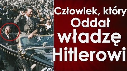Franz von Papen - człowiek, który oddał władzę Hitlerowi