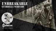 Unbreakable  Guerrilla Warfare  Sabaton History 039 [Official]