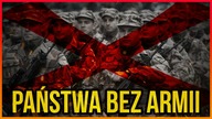 10 PANSTW NIEPOSIADAJACYCH ARMII