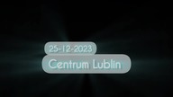 CENTRUM LUBLIN - 25-12-2024 - Dżingle