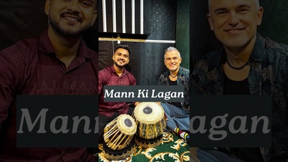 Mann Ki Lagan - Michal Rudas & Deepanshu Sharma