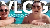 VLOG PIERWSZE WRAŻENIA Z MOROCCO!