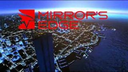 Ostatnie sekundy na Krawędzi Lustra (Mirrors Edge) {16:9}