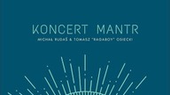 Koncert Mantr (fragmenty) - Michał Rudaś & Tomasz Ragaboy Osiecki