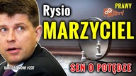 #237   RYSIO marzyciel - sen o potędze