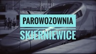 Parowozownia w Skierniewicach - Część 2 - Parowozy i lokomotywy